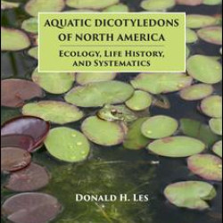 Aquatic Dicotyledons of North America Aquatic Dicotyledons of North America