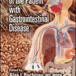 Nutritional Care of the Patient with Gastrointestinal Disease Nutritional Care of the Patient with Gastrointestinal Disease