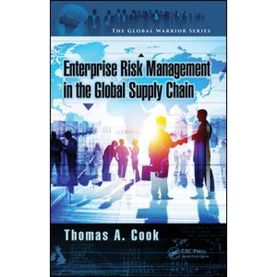 Enterprise Risk Management in the Global Supply Chain