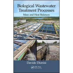 Biological Wastewater Treatment Processes Biological Wastewater Treatment Processes