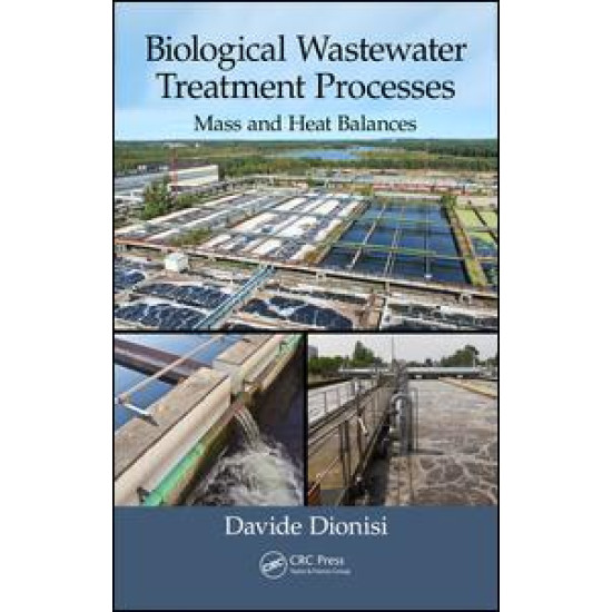 Biological Wastewater Treatment Processes Biological Wastewater Treatment Processes