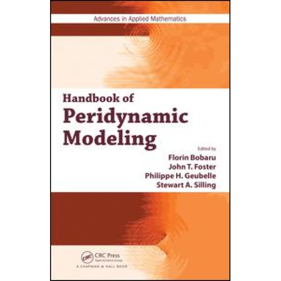 Handbook of Peridynamic Modeling Handbook of Peridynamic Modeling