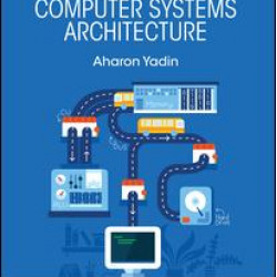 Computer Systems Architecture Computer Systems Architecture
