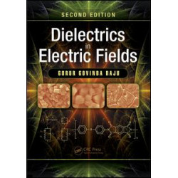 Dielectrics in Electric Fields Dielectrics in Electric Fields