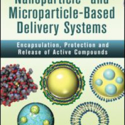 Nanoparticle- and Microparticle-based Delivery Systems