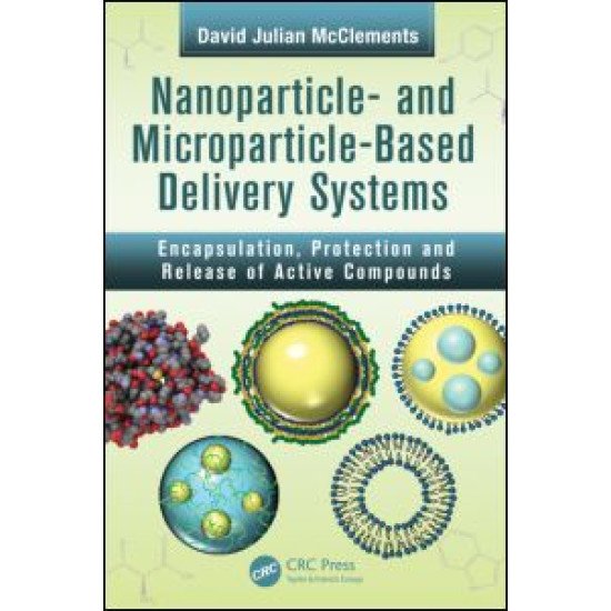 Nanoparticle- and Microparticle-based Delivery Systems Nanoparticle- and Microparticle-based Delivery Systems