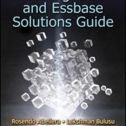 Oracle Business Intelligence and Essbase Solutions Guide Oracle Business Intelligence and Essbase Solutions Guide