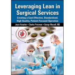 Leveraging Lean in Surgical Services Leveraging Lean in Surgical Services