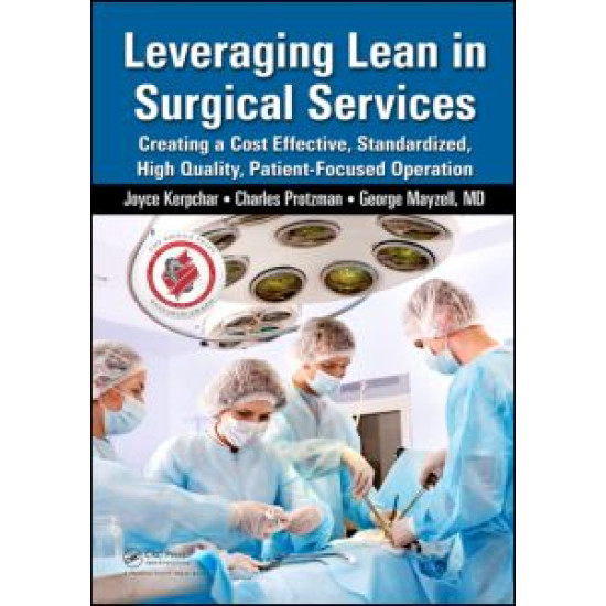 Leveraging Lean in Surgical Services Leveraging Lean in Surgical Services