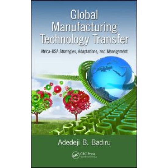 Global Manufacturing Technology Transfer Global Manufacturing Technology Transfer