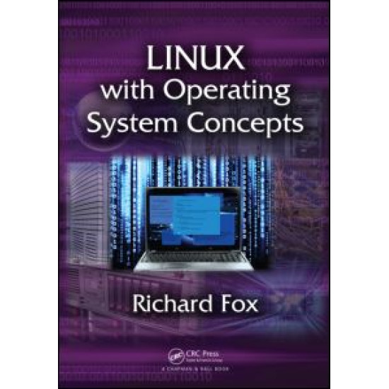Linux with Operating System Concepts Linux with Operating System Concepts
