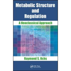 Metabolic Structure and Regulation