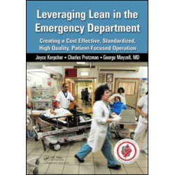 Leveraging Lean in the Emergency Department Leveraging Lean in the Emergency Department