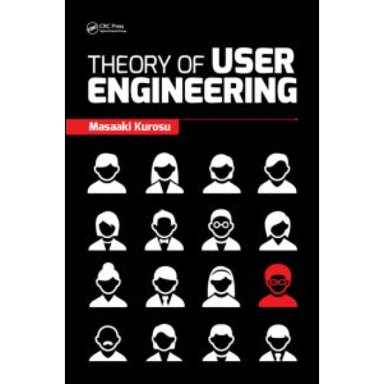 Theory of User Engineering Theory of User Engineering