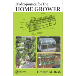 Hydroponics for the Home Grower Hydroponics for the Home Grower