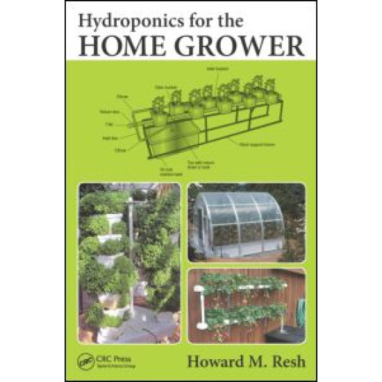 Hydroponics for the Home Grower Hydroponics for the Home Grower