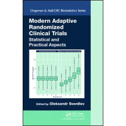 Modern Adaptive Randomized Clinical Trials Modern Adaptive Randomized Clinical Trials