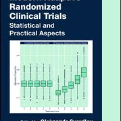 Modern Adaptive Randomized Clinical Trials Modern Adaptive Randomized Clinical Trials