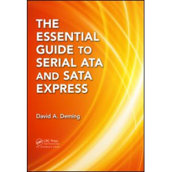 The Essential Guide to Serial ATA and SATA Express The Essential Guide to Serial ATA and SATA Express