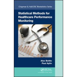 Statistical Methods for Healthcare Performance Monitoring Statistical Methods for Healthcare Performance Monitoring
