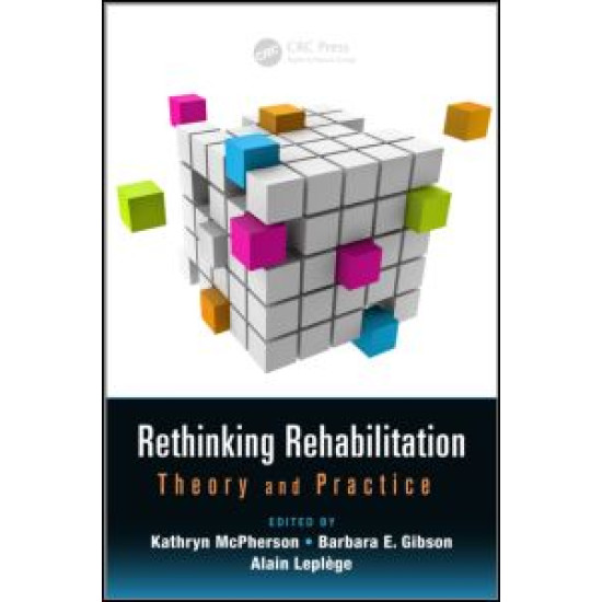 Rethinking Rehabilitation Rethinking Rehabilitation