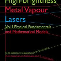 High-brightness Metal Vapour Lasers High-brightness Metal Vapour Lasers