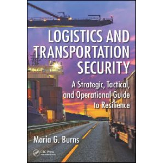 Logistics and Transportation Security Logistics and Transportation Security