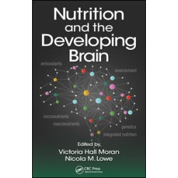 Nutrition and the Developing Brain Nutrition and the Developing Brain