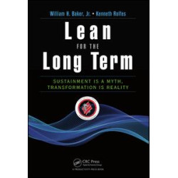 Lean for the Long Term Lean for the Long Term