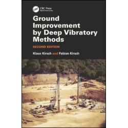 Ground Improvement by Deep Vibratory Methods Ground Improvement by Deep Vibratory Methods