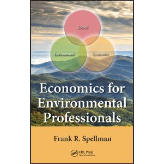 Economics for Environmental Professionals Economics for Environmental Professionals