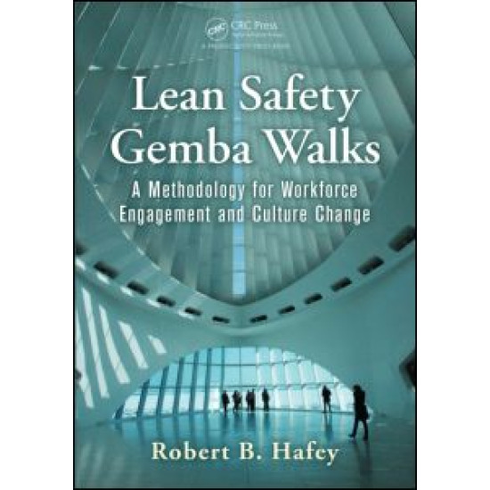 Lean Safety Gemba Walks Lean Safety Gemba Walks
