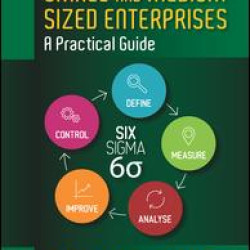 Lean Six Sigma for Small and Medium Sized Enterprises Lean Six Sigma for Small and Medium Sized Enterprises