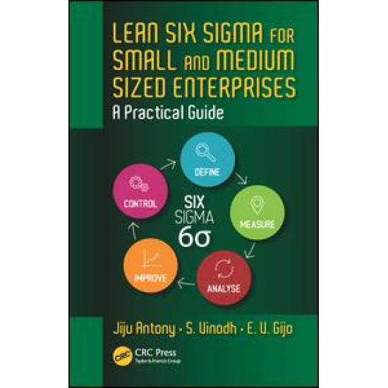 Lean Six Sigma for Small and Medium Sized Enterprises Lean Six Sigma for Small and Medium Sized Enterprises