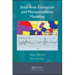 Small Area Estimation and Microsimulation Modeling Small Area Estimation and Microsimulation Modeling