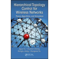 Hierarchical Topology Control for Wireless Networks Hierarchical Topology Control for Wireless Networks