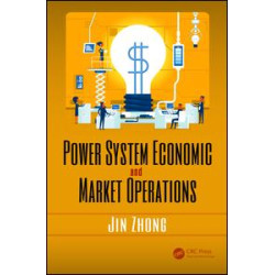Power System Economic and Market Operations