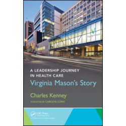 A Leadership Journey in Health Care A Leadership Journey in Health Care
