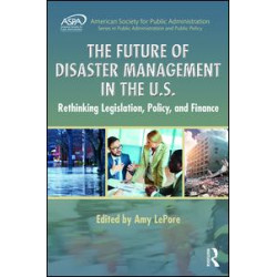 The Future of Disaster Management in the U.S.