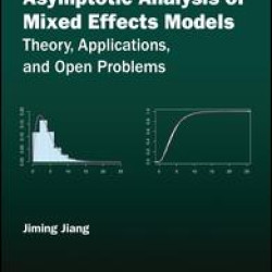 Asymptotic Analysis of Mixed Effects Models Asymptotic Analysis of Mixed Effects Models