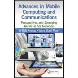 Advances in Mobile Computing and Communications Advances in Mobile Computing and Communications