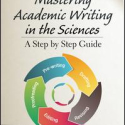 Mastering Academic Writing in the Sciences Mastering Academic Writing in the Sciences