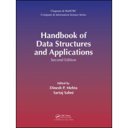 Handbook of Data Structures and Applications, Second Edition Handbook of Data Structures and Applications, Second Edition