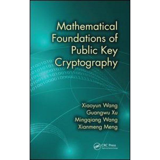 Mathematical Foundations of Public Key Cryptography Mathematical Foundations of Public Key Cryptography