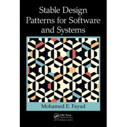 Stable Design Patterns for Software and Systems