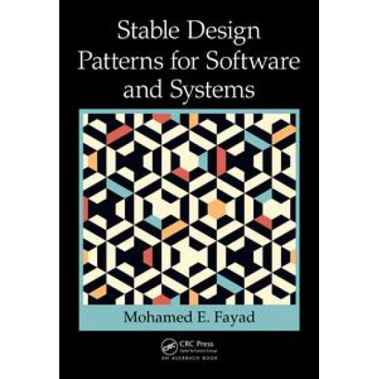 Stable Design Patterns for Software and Systems