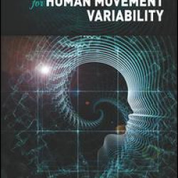 Nonlinear Analysis for Human Movement Variability Nonlinear Analysis for Human Movement Variability