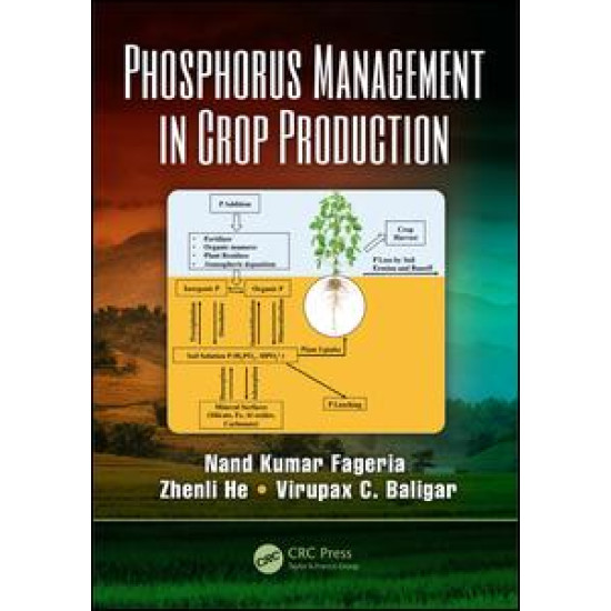 Phosphorus Management in Crop Production Phosphorus Management in Crop Production