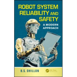 Robot System Reliability and Safety