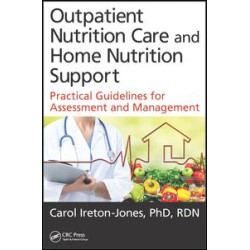 Outpatient Nutrition Care and Home Nutrition Support